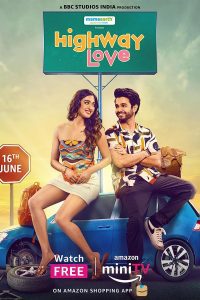 Download Highway Love (Season 1 and Season 2) Hindi Amazon MiniTV Complete Web Series 480p 720p 1080p