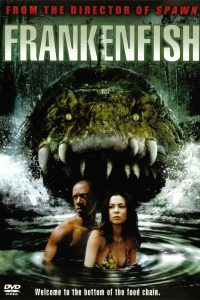 Download Frankenfish (2004) Dual Audio {Hindi-English} WEB-DL Full Movie 480p 720p 1080p