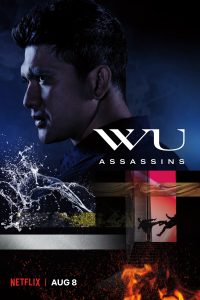 Download  Wu Assassins (Season 1) Dual Audio {Hindi-English} Esubs WeB-DL Complete Series 480p 720p 1080p